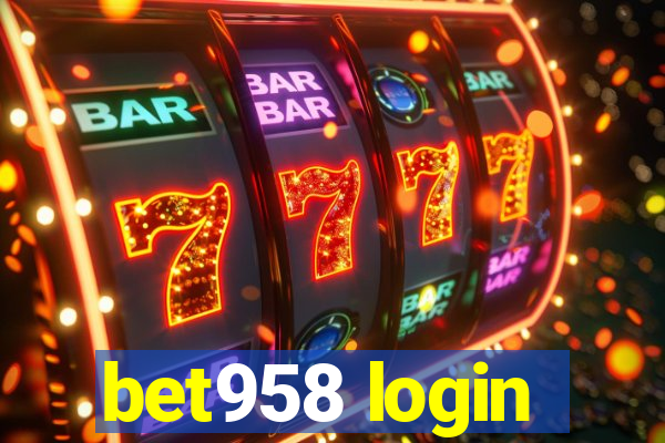 bet958 login